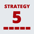Strategy 5