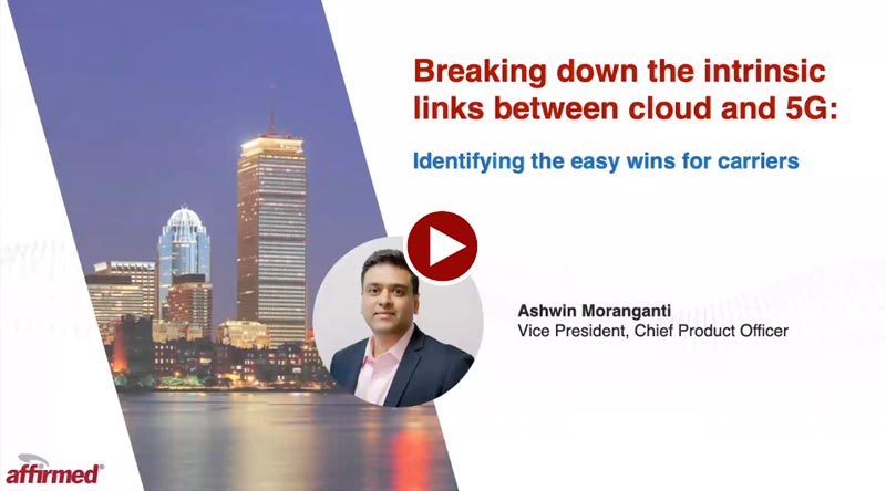 Video still: Breaking down the intrinsic links between cloud and 5G